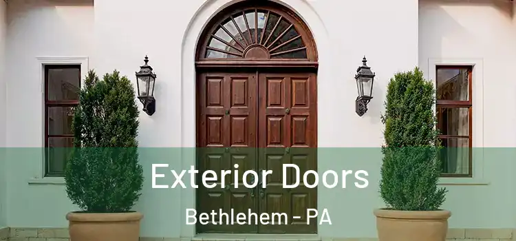  Exterior Doors Bethlehem - PA