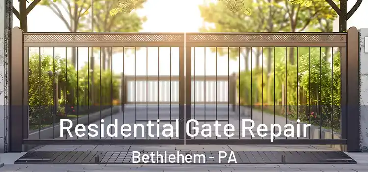  Residential Gate Repair Bethlehem - PA