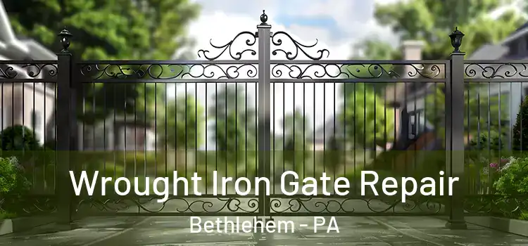  Wrought Iron Gate Repair Bethlehem - PA